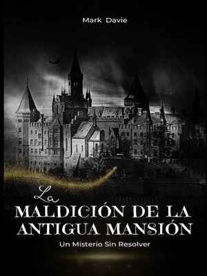cover image of La Maldición de la Antigua Mansión